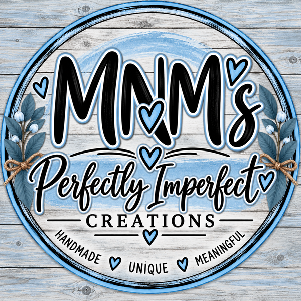 MnM's Perfectly Imperfect Creations